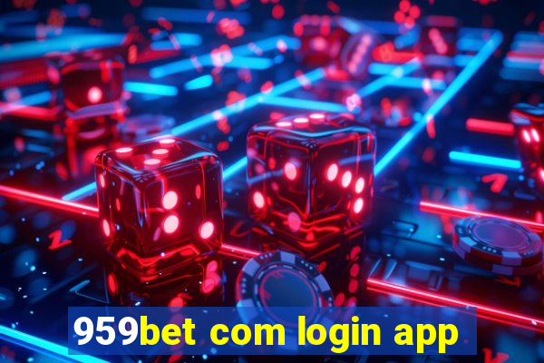 959bet com login app